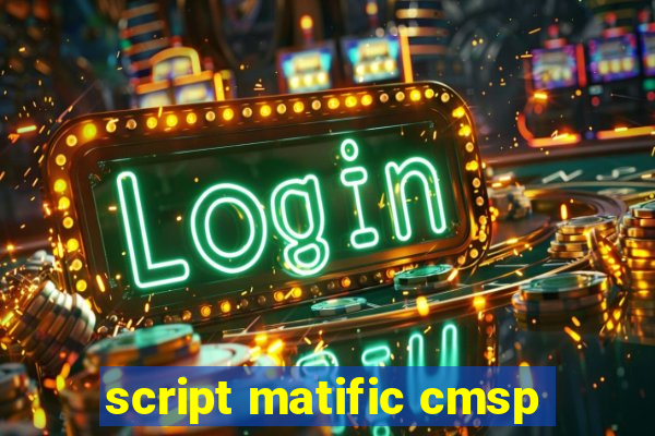 script matific cmsp